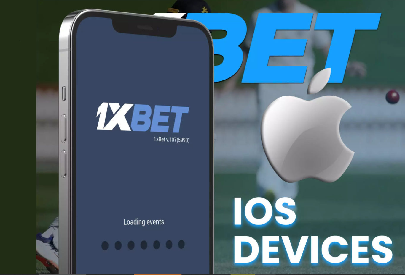 تحميل 1xBet للايفون: إليك كيفية القيام به في أقل من 2 دقيقة